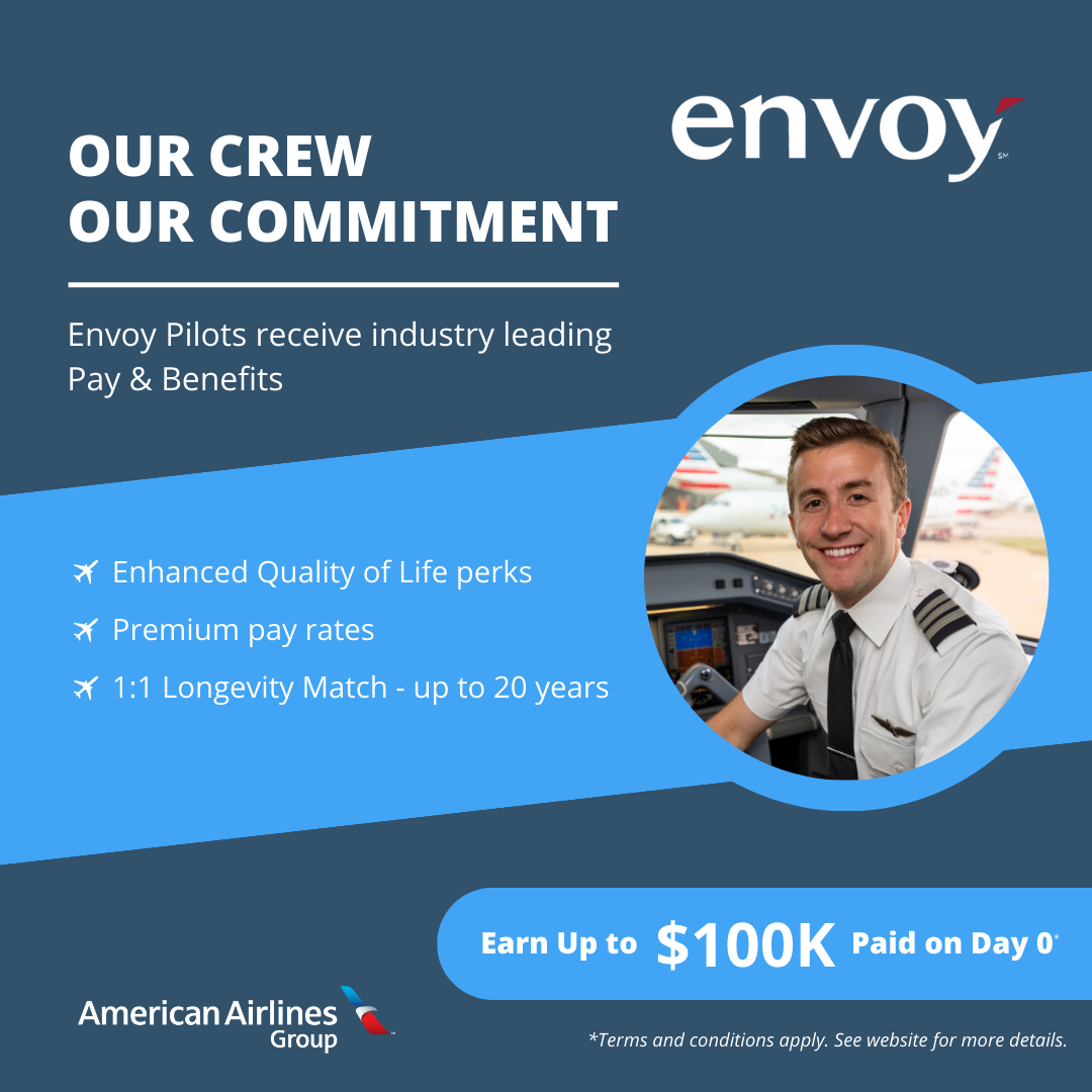 Envoy Air Pilots - The best Pay and Quality of Life possible.